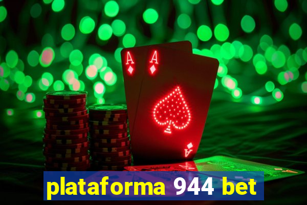 plataforma 944 bet