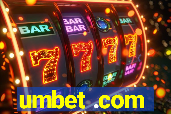 umbet .com