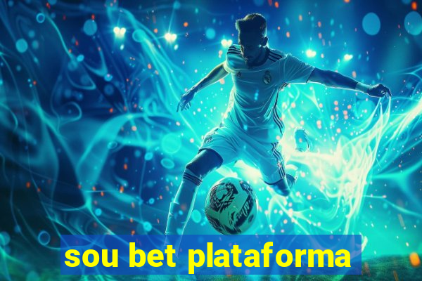 sou bet plataforma