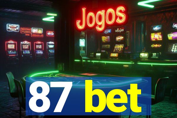 87 bet