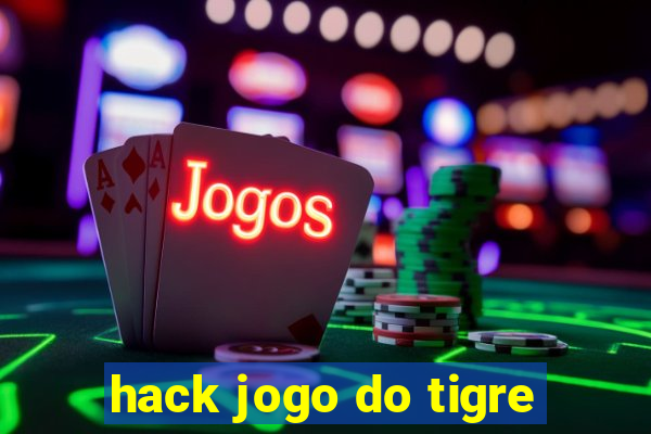 hack jogo do tigre