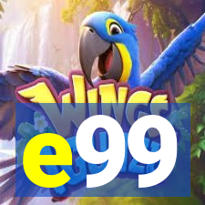 e99