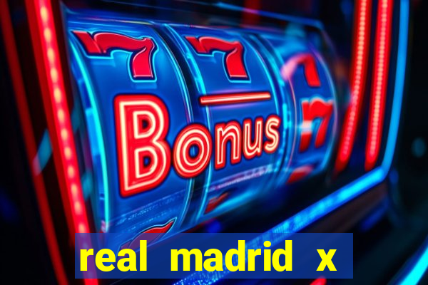 real madrid x borussia futemax