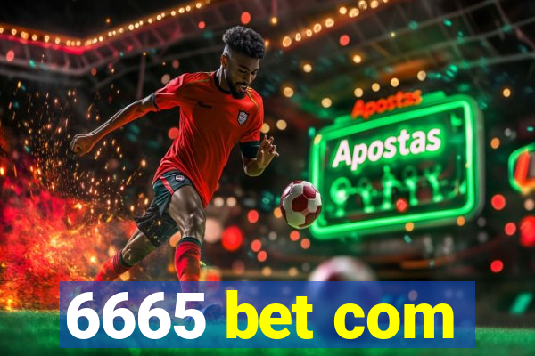 6665 bet com