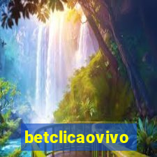 betclicaovivo