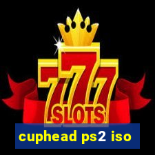 cuphead ps2 iso