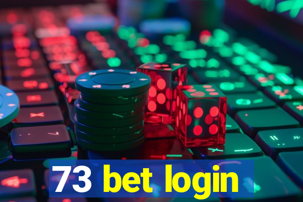 73 bet login