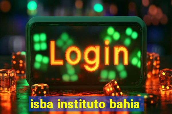 isba instituto bahia