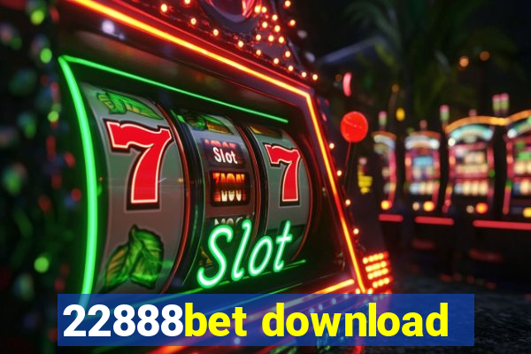 22888bet download