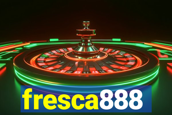 fresca888