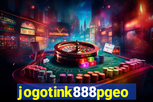 jogotink888pgeo