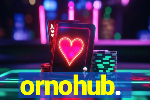 ornohub.