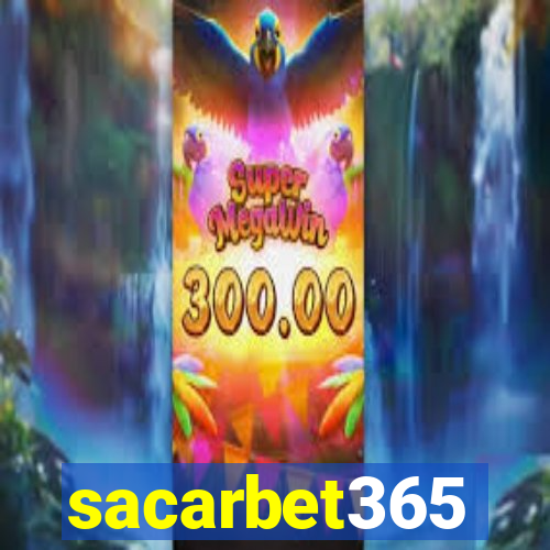 sacarbet365