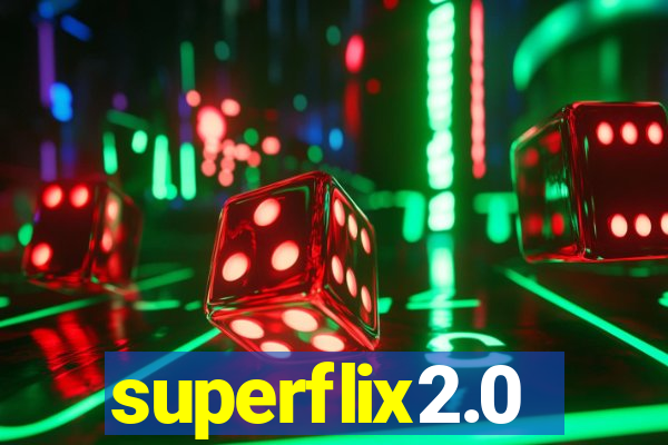 superflix2.0