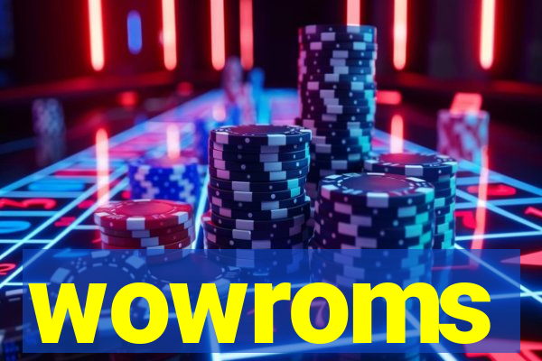 wowroms