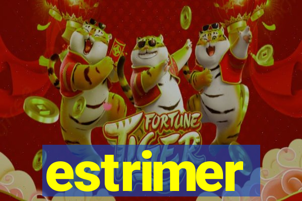 estrimer