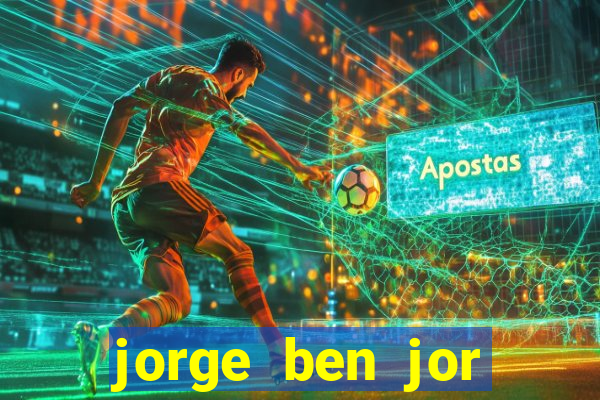 jorge ben jor fortuna estimada