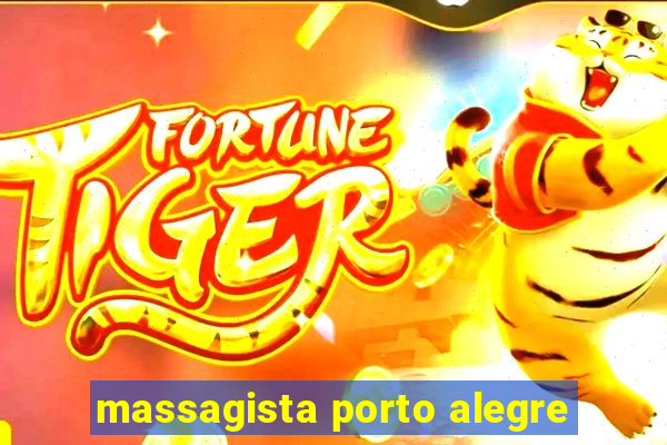 massagista porto alegre