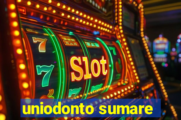 uniodonto sumare