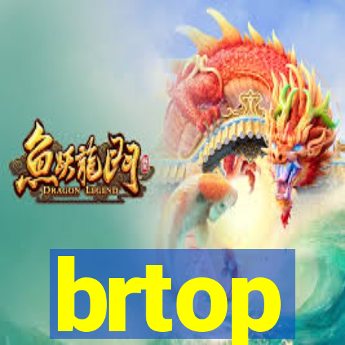 brtop