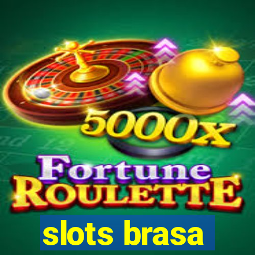 slots brasa