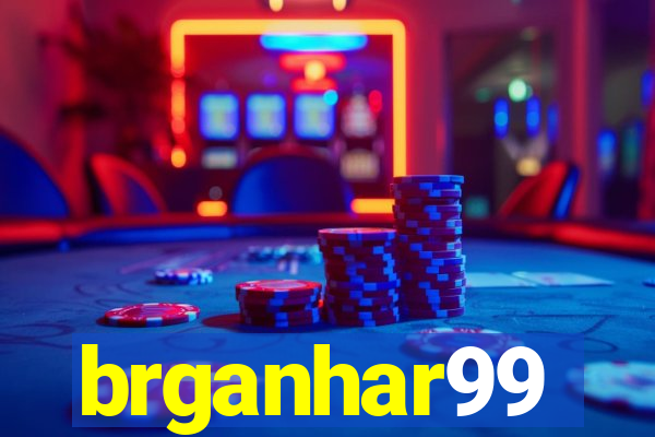 brganhar99