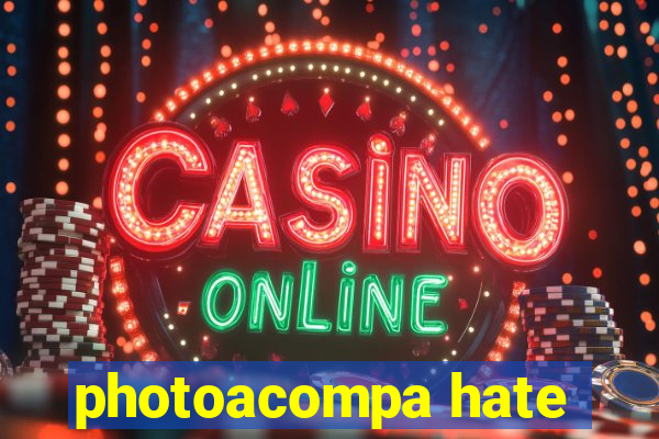 photoacompa hate