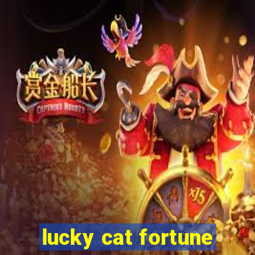 lucky cat fortune