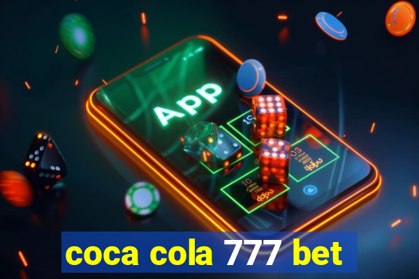 coca cola 777 bet