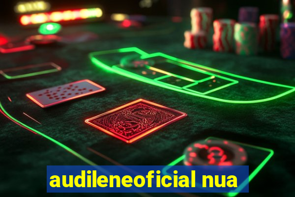 audileneoficial nua