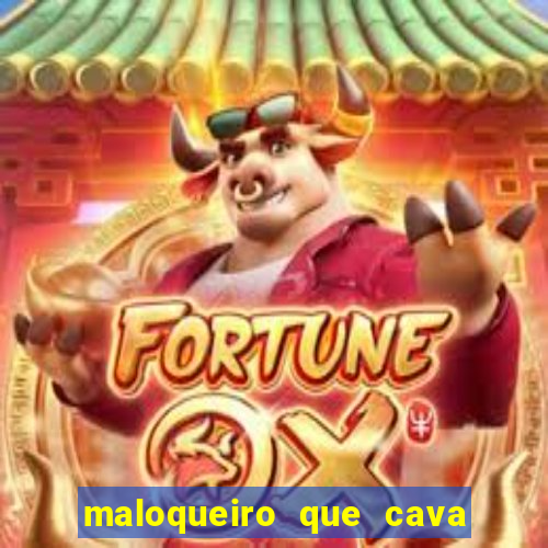 maloqueiro que cava sua própria cova