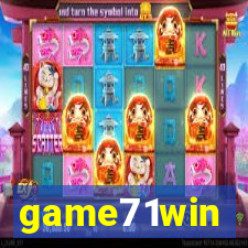 game71win
