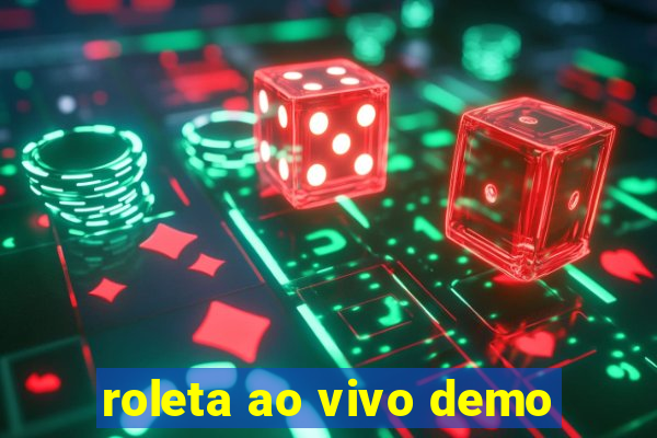 roleta ao vivo demo