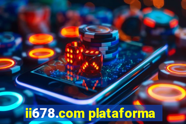 ii678.com plataforma
