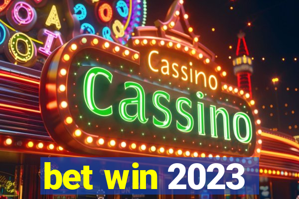 bet win 2023