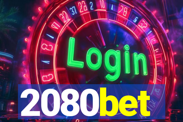 2080bet