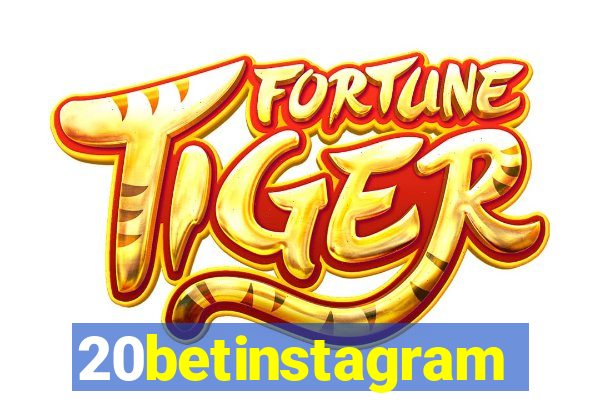 20betinstagram