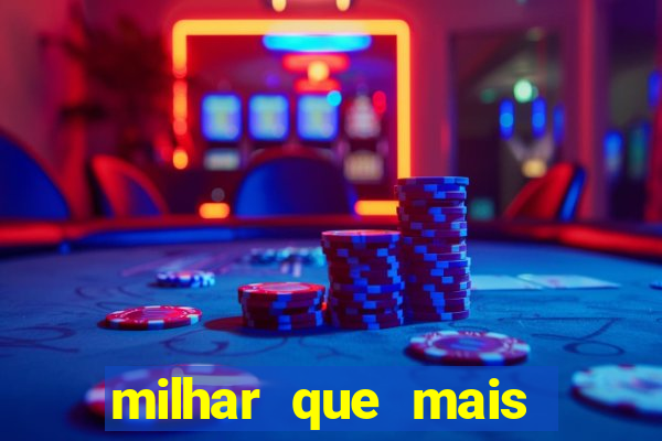 milhar que mais sai na federal 2024