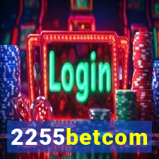 2255betcom
