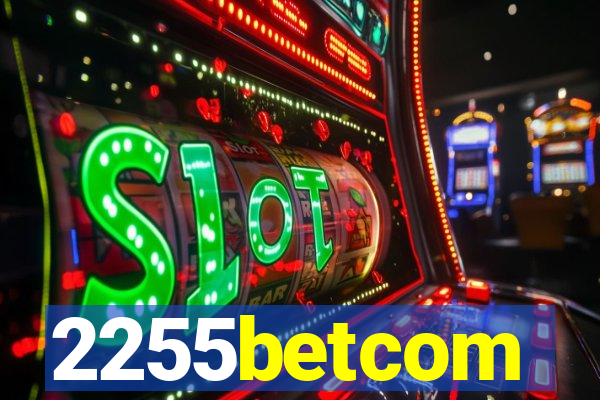 2255betcom
