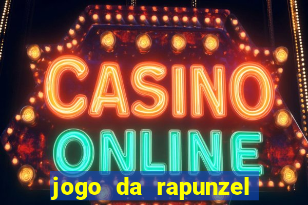 jogo da rapunzel enrolados: problema em dobro