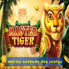 marlos azevedo dos santos