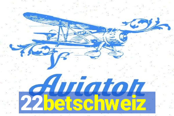 22betschweiz