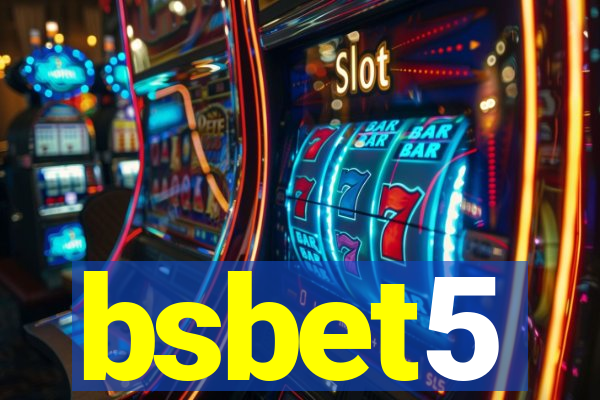 bsbet5