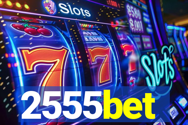 2555bet