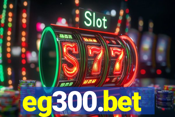 eg300.bet