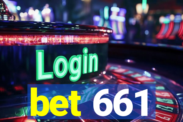 bet 661