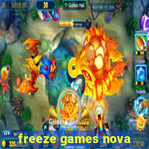 freeze games nova