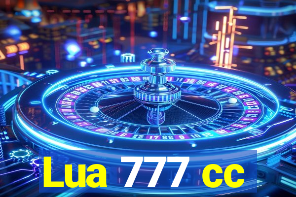 Lua 777 cc