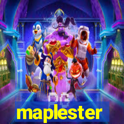 maplester